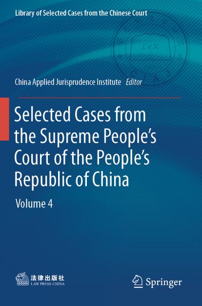 Selected Cases from the Supreme Peoples Court of the Peoples Republic of China