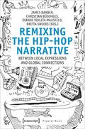 Remixing the Hip-Hop Narrative