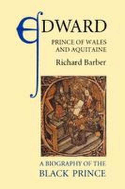 Edward, Prince of Wales and Aquitaine