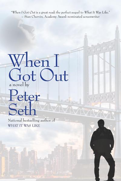 Seth, P: When I Got Out