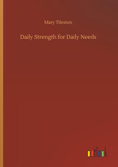 Daily Strength for Daily Needs