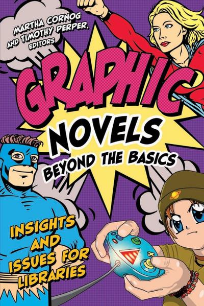 Graphic Novels Beyond the Basics