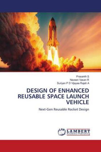 DESIGN OF ENHANCED REUSABLE SPACE LAUNCH VEHICLE