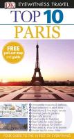 DK Eyewitness Top 10 Travel Guide: Paris: Eyewitness Travel Guide 2012