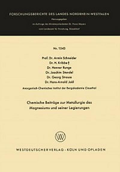 Chemische Beiträge zur Metallurgie des Magnesiums und seiner Legierungen