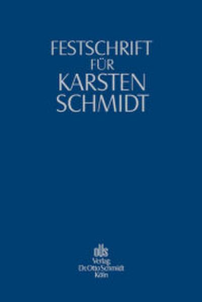 Festschrift für Karsten Schmidt