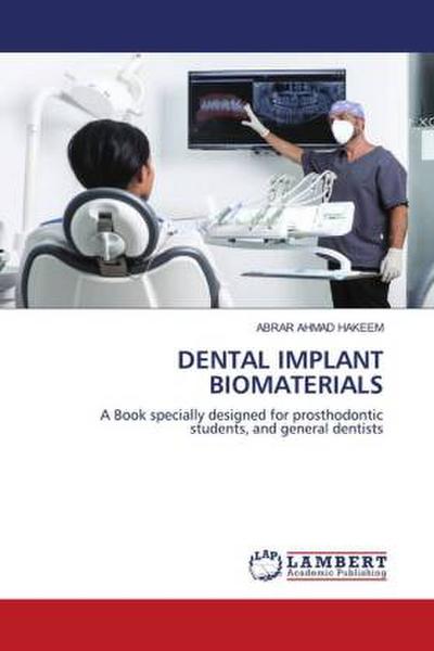 DENTAL IMPLANT BIOMATERIALS