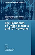 The Economics of Online Markets and ICT Networks