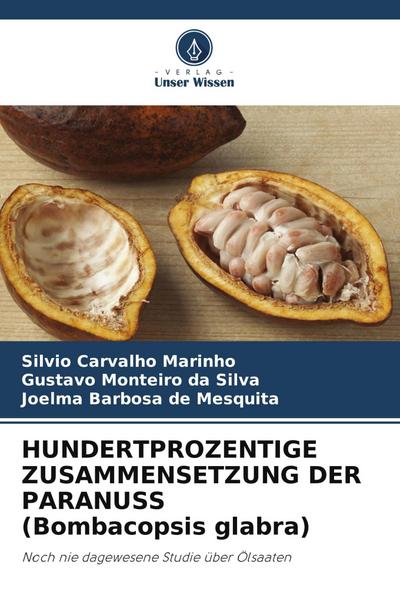 HUNDERTPROZENTIGE ZUSAMMENSETZUNG DER PARANUSS (Bombacopsis glabra)