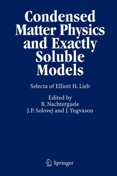 Condensed Matter Physics and Exactly Soluble Models