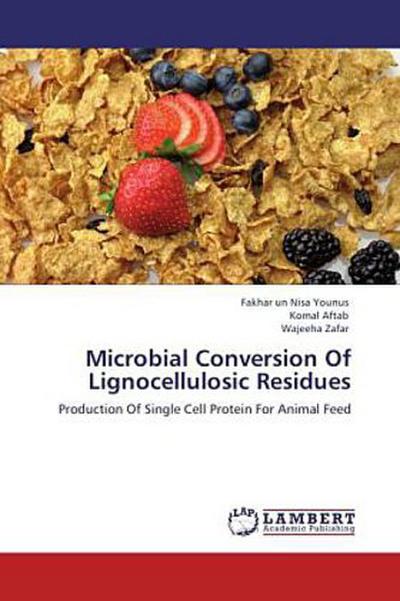 Microbial Conversion Of Lignocellulosic Residues