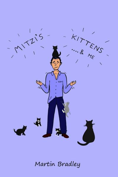 Mitzi’s Kittens & Me