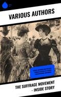 The Suffrage Movement - Inside Story