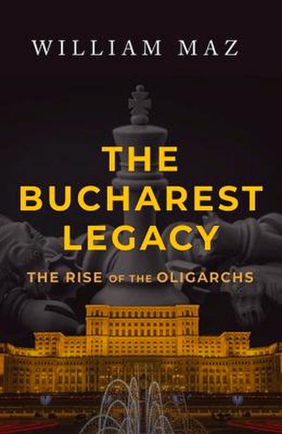 The Bucharest Legacy