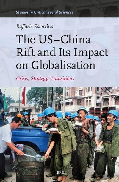 The Us-China Rift and Its Impact on Globalisation