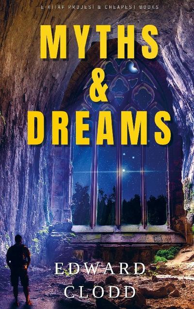 Myths & Dreams