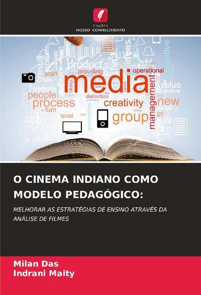 O CINEMA INDIANO COMO MODELO PEDAGÓGICO:
