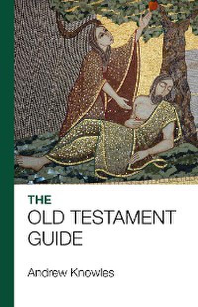 The Bible Guide - Old Testament (Updated edition)