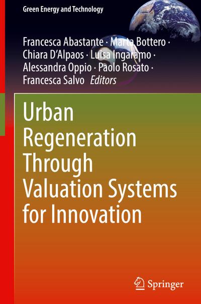 Urban Regeneration Through Valuation Systems for Innovation