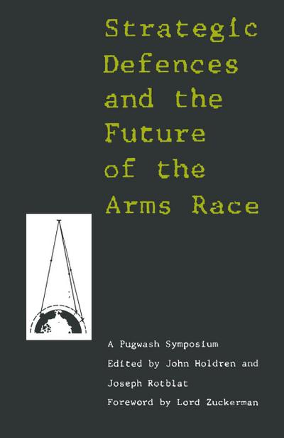 Strategic Defence and Future of the Arms Race