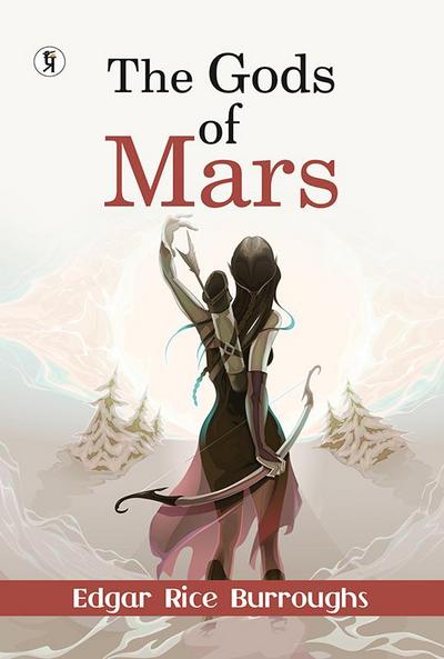 The Gods Of Mars