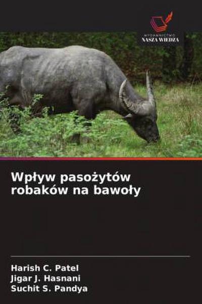 Wp¿yw paso¿ytów robaków na bawo¿y