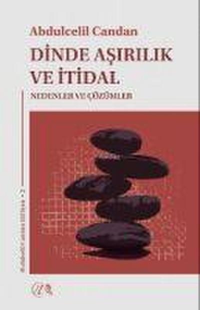 Dinde Asirilik ve Itidal