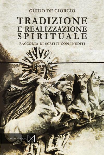 De Giorgio, G: Tradizione e realizzazione spirituali