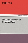 The Little Shepherd of Kingdom Come