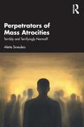 Perpetrators of Mass Atrocities