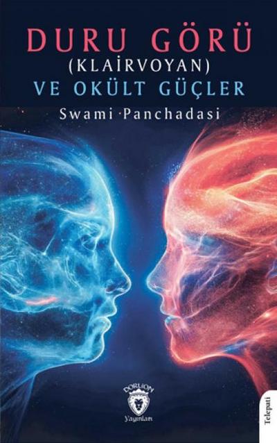 Duru Görü Klairvoyan ve Okült Gücler