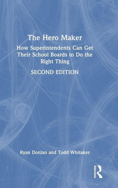 The Hero Maker