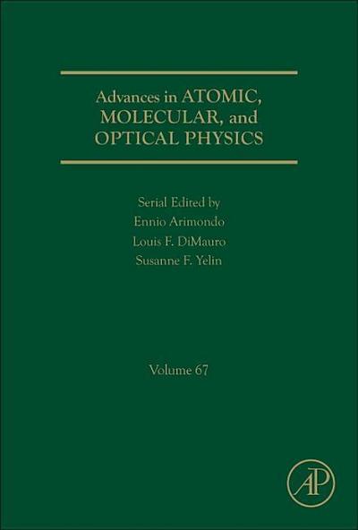 Advances in Atomic, Molecular, and Optical Physics