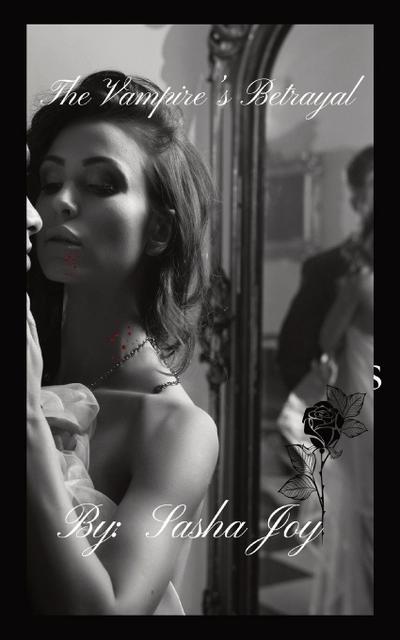 The Vampire’s Betrayal