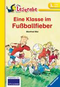 Leserabe Schulausgabe in Broschur - Eine Klasse im Fußballfieber