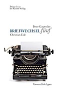 BRIEFWECHSEL fünf: Peter Gauweiler - Christian Ude