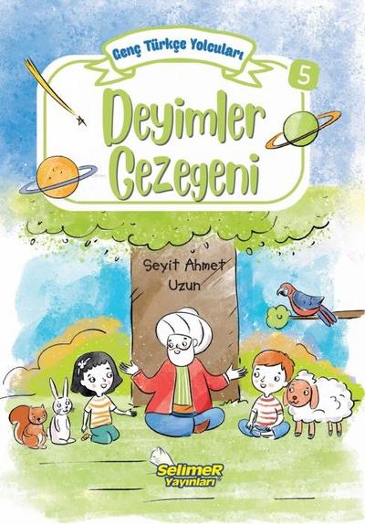 Genc Türkce Yolculari - Deyimler Gezegeni