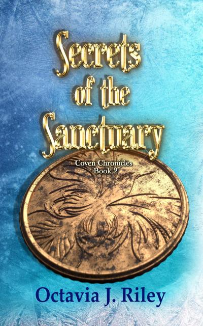 Secrets of the Sanctuary (Coven Chronicles, #2)