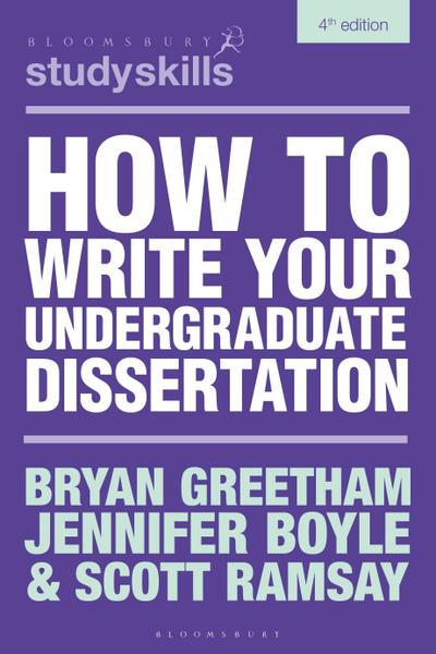 How to Write Your Undergraduate Dissertation