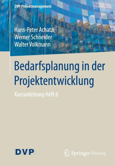 Bedarfsplanung in der Projektentwicklung