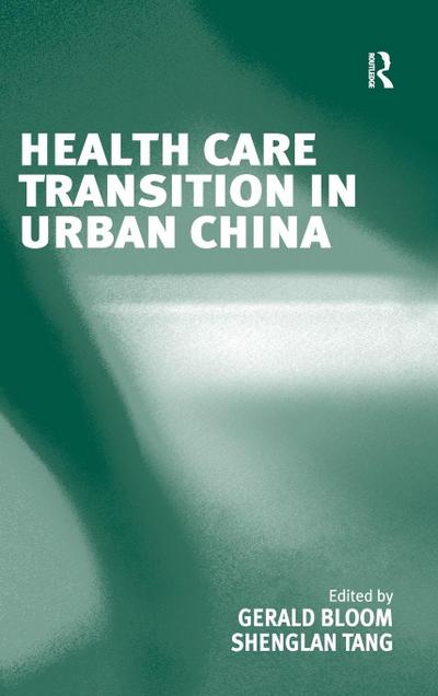 Health Care Transition in Urban China