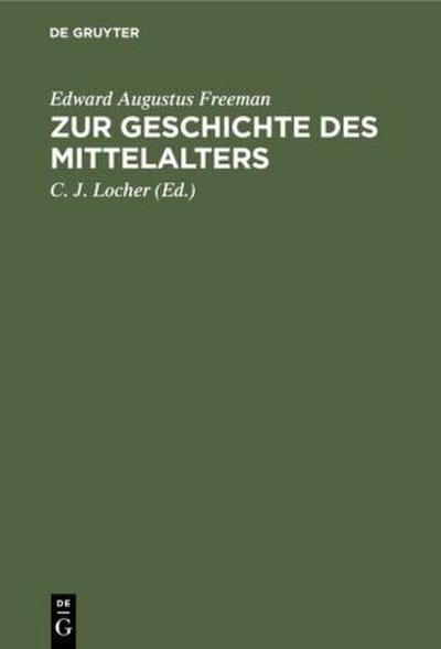 Zur Geschichte des Mittelalters