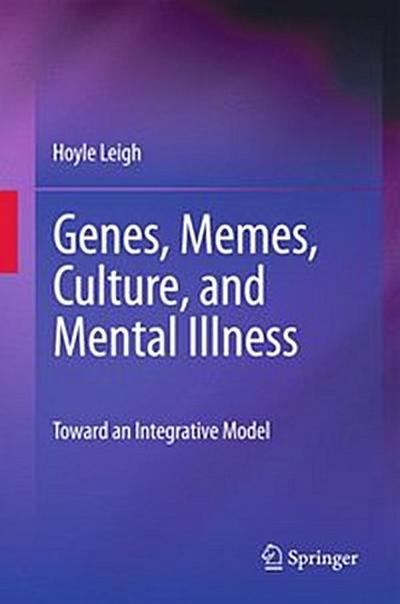 Genes, Memes, Culture, and Mental Illness