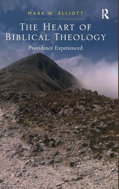 The Heart of Biblical Theology