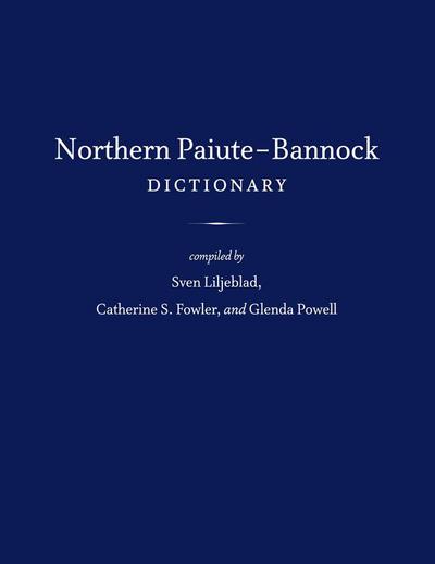 Northern Paiute-Bannock Dictionary