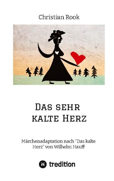 Das sehr kalte Herz