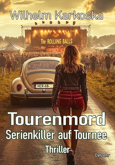 Tourenmord - Serienkiller auf Tournee - Thriller