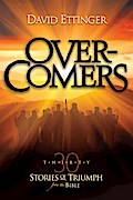 Overcomers: 30 Stories of Triumph from the Bible