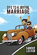 GPS to a Joyful Marriage