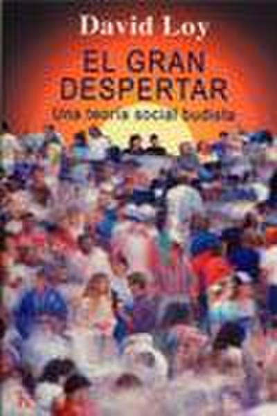 El gran despertar : una teoría social budista